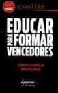Educar para formar vencedores - INTEGRARE EDITORA