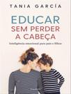 Educar sem perder a cabeça - PERGAMINHO (PORTUGAL)