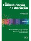 Educomunicação no contexto pandêmico - vol. 8