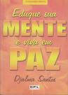 Eduque sua mente e viva em paz - DPL