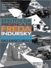 Efeitos da presença de freda indursky na análise do disrcurso Efeitos da presença de freda indursky na análise do disrcurso