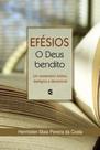 Efésios - O Deus Bendito - Cultura Cristã
