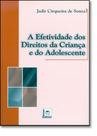 Efetividade dos Direitos da Crianca e do Adolescente, A