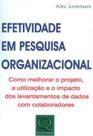 Efetividade em pesquisa organizacional
