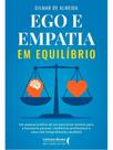 Ego e empatia em equilíbrio