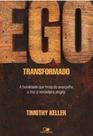 Ego transformado - VIDA NOVA Ego transformado - VIDA NOVA