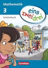 eins zwei drei - Mathematik 3. Schuljahr. Schülerbuch
