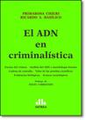El Adn En Criminalistica El Adn En Criminalistica