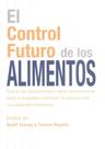 El Control Futuro de Los Alimentos