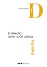 El Derecho como razón pública El Derecho como razón pública