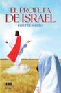 El Profeta de Israel - Editorial Ígneo El Profeta de Israel - Editorial Ígneo