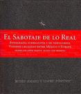El Sabotaje de Lo Real.Fotografía Surrealista Y de Vanguardia - RM Verlag