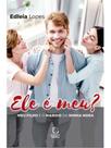 Ele é meu