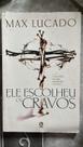 Ele Escolheu os Cravos