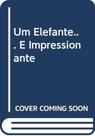Elefante... e impressionante (um) - DIMENSAO - PARADIDATICO