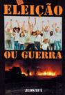 Eleiçao ou guerra