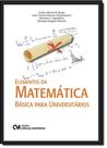 Elementos da Matemática Básica Para Universitários - CIENCIA MODERNA
