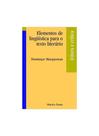 Elementos de linguística para o texto literário - Gomes, Daisy