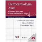 Eletrocardiologia atual - ATHENEU RIO