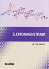 Eletromagnetismo - Edgard Blücher Eletromagnetismo - Edgard Blücher