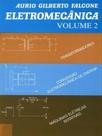 Eletromecânica - vol. 2 Eletromecânica - vol. 2