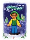 Elfo brasileiro na terra de natal