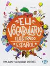 Eli Vocabulario Ilustrado Espanol Con Audio Y Actividades Digitales - EUROPEAN LANGUAGE INSTITUTE