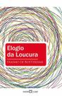 Elogio Da Loucura - (Martin Claret)