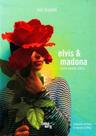 Elvis e Madona - LINGUA GERAL