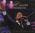 Elymar Canta Marrom Ao Vivo CD Elymar Canta Marrom Ao Vivo CD