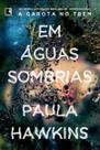 Em Águas Sombrias Em Águas Sombrias