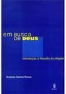 Em Busca de Deus - Introdução À Filosofia da Religiao - Imago