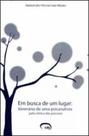 Em busca de um lugar - itinerario de um psicanalista
