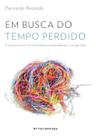Em Busca Do Tempo Perdido: é Preciso Buscar o Fio Da Meada Para Desembaraçar o Novelo Fiscal