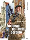 Em busca do tintin perdido - edição econômica