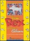 Em Cena Rex. Apresentando Vida De Cachorro - Do Brasil