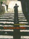 Em nome do filho Em nome do filho