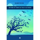 Em Nome do Tempo, da Vida e da Poesia