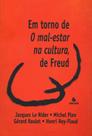 Em torno de o mal-estar na cultura, de freud