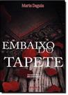 Embaixo do Tapede