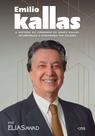Emilio Kallas - A História do Fundador de Uma Das Maiores Construtoras do País