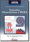 Emissoes otoacusticas e bera - colecao cefac Emissoes otoacusticas e bera - colecao cefac