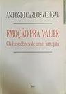 Emocao Pra Valer Vidigal, Antonio Carlos