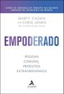 Empoderado - Pessoas Comuns, Produtos Extraordinários