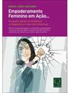 Empoderamento feminino em ação