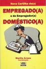 Empregada e do Empregador Doméstico - NOSSA LIVRARIA