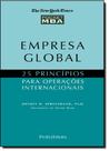 Empresa Global: 25 Princípios Para Operações Internacionais Empresa Global: 25 Princípios Para Operações Internacionais