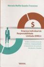 Empresa Individual de Responsabilidade Limitada (EIRELI): análise constitucional do instituto, unipessoalidade e mecanismos de controle de abusos e