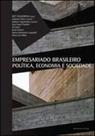 Empresariado brasileiro - politica, economia e sociedade - CULTURA - EDITORA DE CULTURA