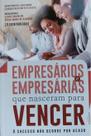 Empresários e empresárias que nasceram para vencer - AUTOGRAFIA
